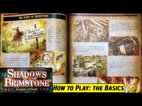 How to Create a Character and the Basics of Game Play for SHADOWS OF BRIMSTONE