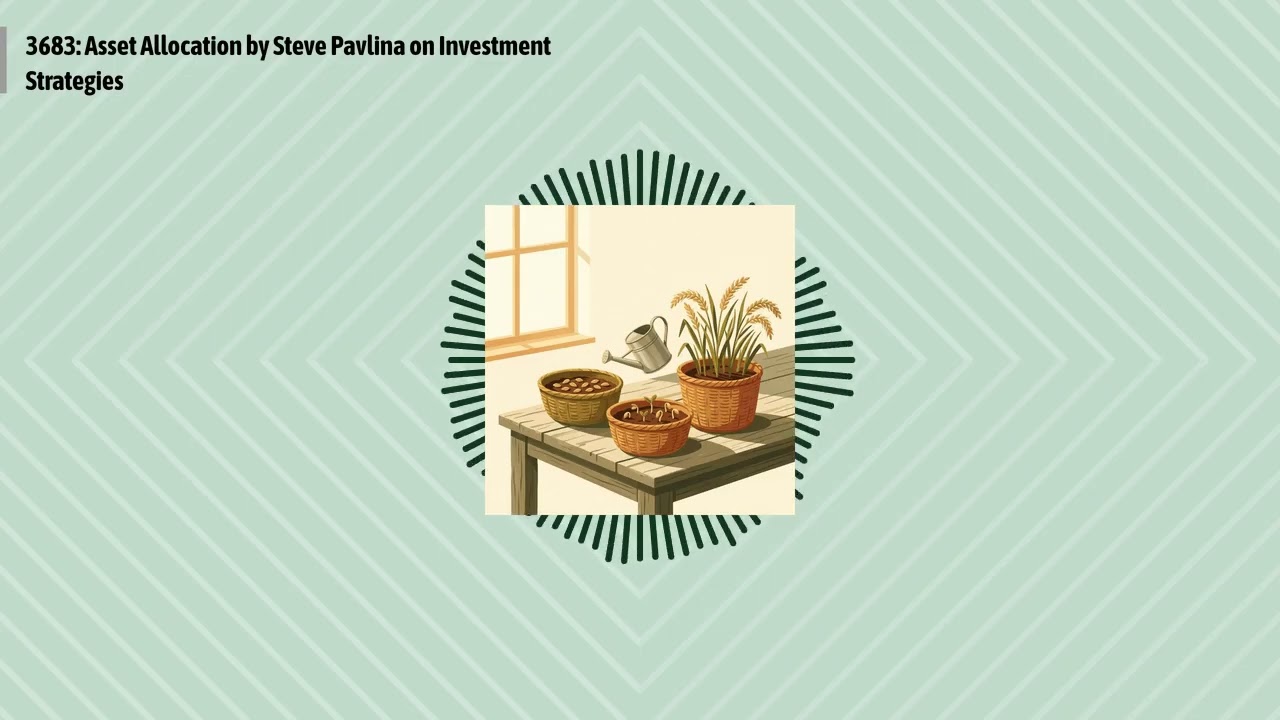 3683: Asset Allocation by Steve Pavlina on Investment Strategies | Optimal Finance Daily -...