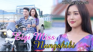 "Eigi Miss Nungshibi" ||  A Manipuri Web Series || Episode - 17|| Official Release 2023.
