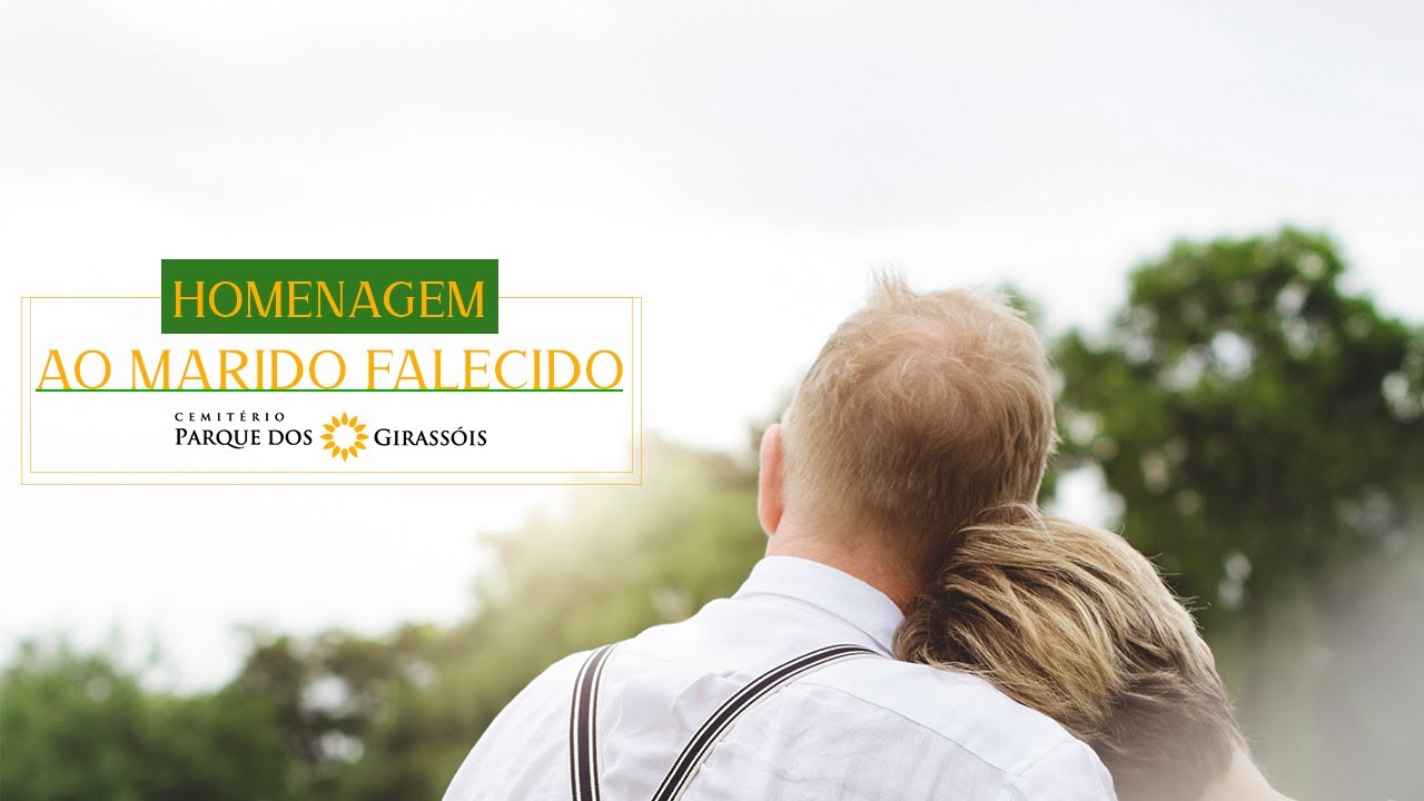Mensagem Em Homenagem Ao Marido Falecido