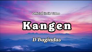 Download lagu D'Bagindas - Kangen (Lyric) mp3 Download lagu D'Bagindas - Kangen (Lyric) mp3