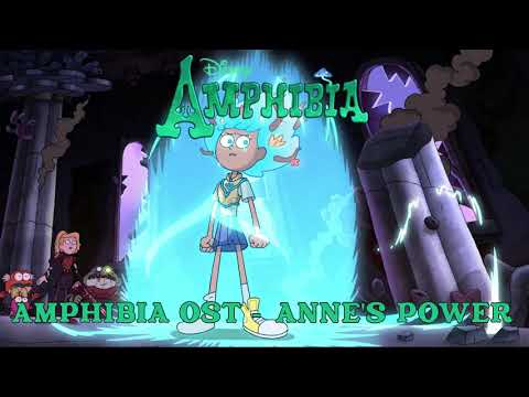 Amphibia OST - Anne's power