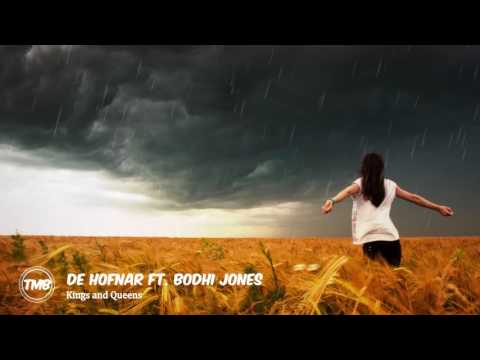 De Hofnar ft. Bodhi Jones - Kings and Queens | [TMB]