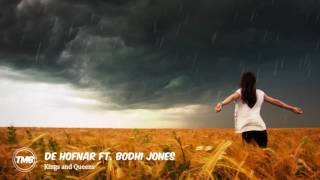 De Hofnar ft. Bodhi Jones - Kings and Queens | [TMB]