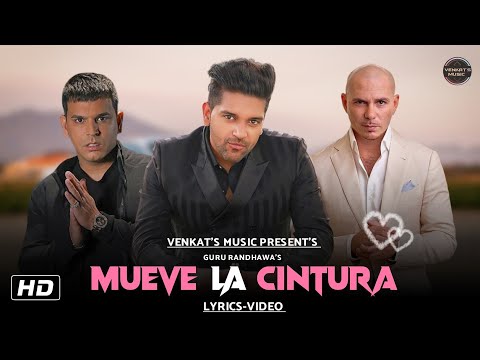 Mueve La Cintura : Guru Randhawa (Lyrics Video) | Pitbull Ft. Tito El Bambino | VENKAT'S MUSIC 2020