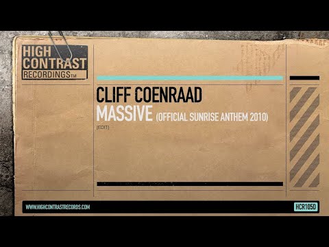 Cliff Coenraad - Massive (Sunrise 2010 Anthem) [High Contrast Records]