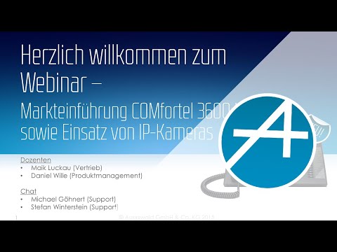 Onlineseminar: COMfortel 3600 IP – Vorstellung und Anbindung von IP-Kameras