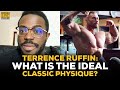 Terrence Ruffin: What Is The Ideal Classic Physique? And Are Judges Rewarding It?