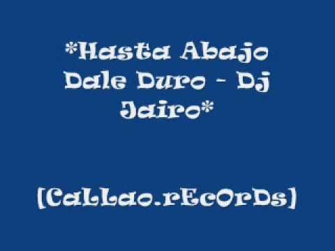 Hasta Abajo Dale Duro Mi - Dj Mario
