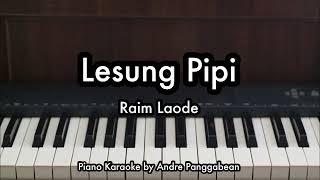 Download lagu Lesung Pipi - Raim Laode | Piano Karaoke by Andre Panggabean mp3 Download lagu Lesung Pipi - Raim Laode | Piano Karaoke by Andre Panggabean mp3