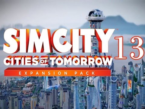 SimCity Cities of Tomorrow Expansion - Walkthrough Gameplay Let's Play - Part 13 - Maglev