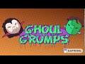Ghoul Grumps 2019 Opener Backwards