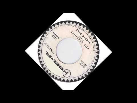 TEEN Vickie Diaz - For Eternity (1960)