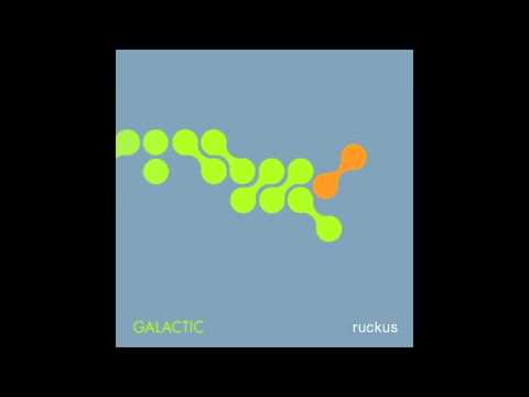 Space Headz March (Bonus Track) by Galactic - Ruckus