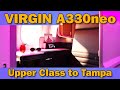 Flying Virgin Atlantic A330neo Upper Class from London to Tampa