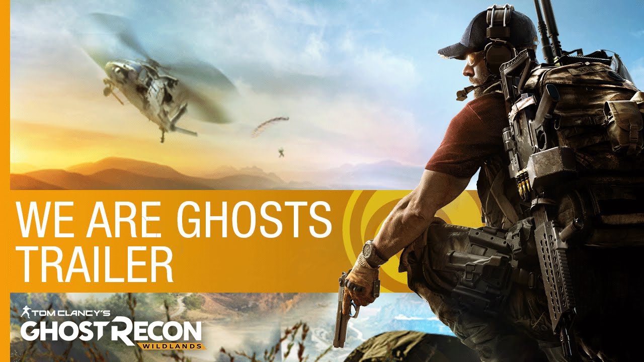 Tom Clancyâ€™s Ghost Recon Wildlands: We Are Ghosts | Trailer | Ubisoft [NA] - YouTube