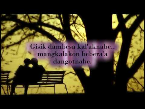 Me'chikmakon Ropaia Panterangba..Me'apakon Jikbata Nomilrangba !