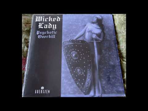 Wicked Lady - Psychotic Overkill 1972 (Full Vinyl 2LP 2017)