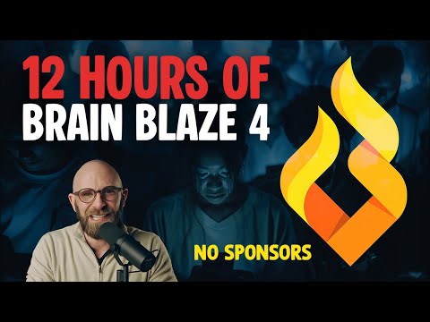 12 Hours of Brain Blaze (No Sponsors) Part 4