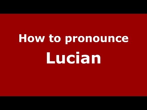 How to pronounce Lucian (Brazilian Portuguese/Brazil)  - PronounceNames.com