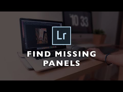 How To Find Missing Panels And Toolbars In Lightroom