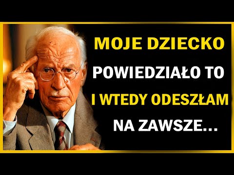 Gdy Twoje Dorosłe Dziecko Mówi Te 9 Rzeczy — Czas Zadbać o Siebie | Carl Jung