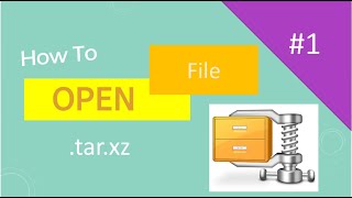 .TAR.XZ - How to open it and use it Windows - FET #001