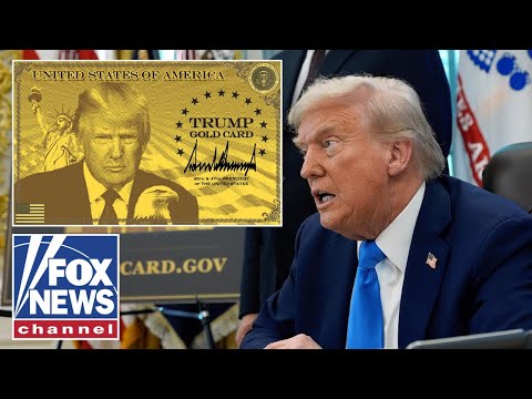 ‘Trump gold card’ officially launches: President Trump