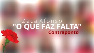 &quot;O que faz falta&quot; | Zeca Afonso - Contraponto (a cappella)