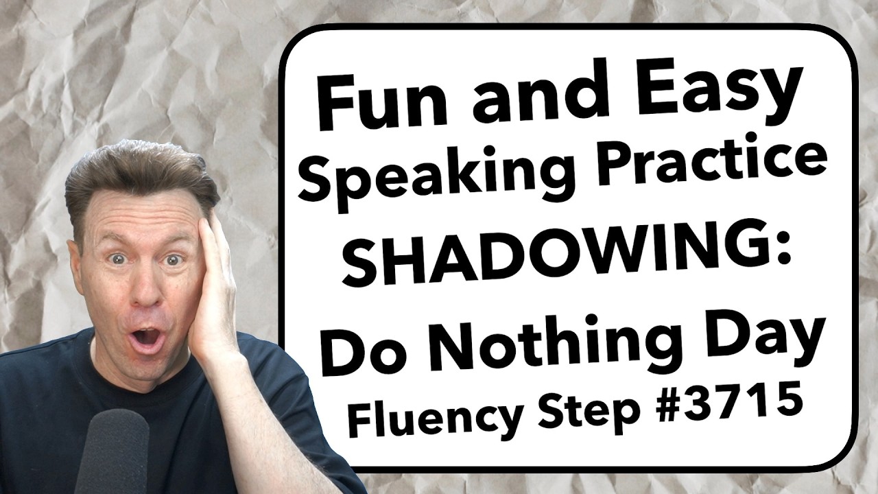 Fun & Easy SHADOWING English Speaking Practice Repeat-After-Me
