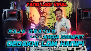 Download lagu VIRAL TIKTOK DEDAKHI LOM HANIPI VOC VJ ANGGA SREMPET PILOT DINDA OBY || BUJANG ORGEN LAMPUNG 2021 mp3 Download lagu VIRAL TIKTOK DEDAKHI LOM HANIPI VOC VJ ANGGA SREMPET PILOT DINDA OBY || BUJANG ORGEN LAMPUNG 2021 mp3