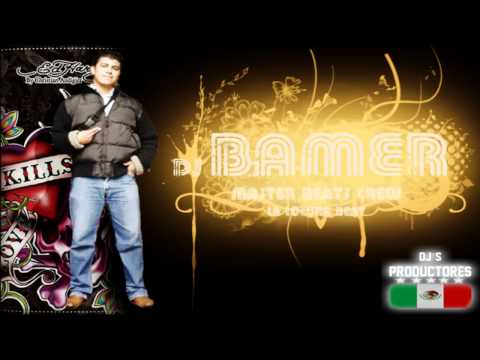Dj Bamer - Hermano Cayo la Ley ★★★★★©Djs Productores Mexico Reggaeton2011 ®™