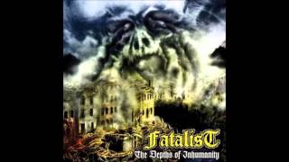 Fatalist - Intro / Rivers Of Blood