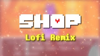 Download lagu Undertale - Shop (Lofi Remix) mp3
