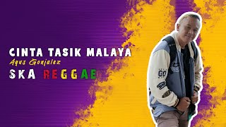 Download lagu Cinta Tasikmalaya - Agus Gonjalez Cover  SKA REGGAE mp3