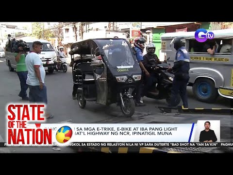 Panghuhuli sa mga E-trike, E-bike at iba pang light vehicle sa nat'l highway ng NCR… SONA