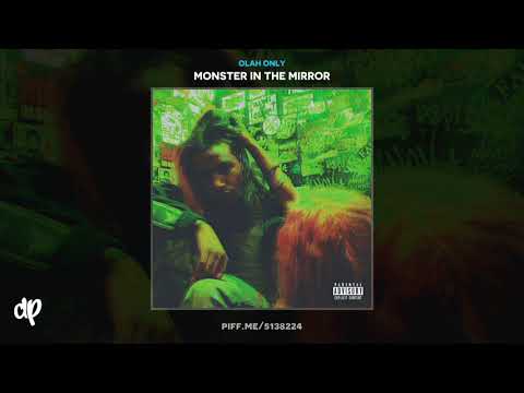 Olah Only - Sad Shit ft OMB Peezy [Monster In The Mirror]
