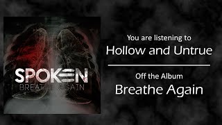 Spoken- Hollow and Untrue [Lyric Video]