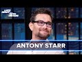 Antony Starr On Working With His Celebrity Crush And The Weirdest Scene He S Filmed For The Boys