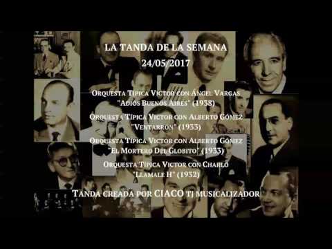 TANDA. ORQUESTA TÍPICA VICTOR CON VARIOS