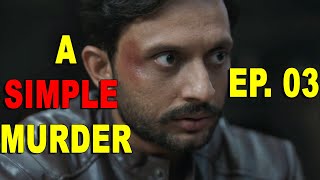 A Simple murder Episode -03 | #Sonyliv new web series | Movie Narco