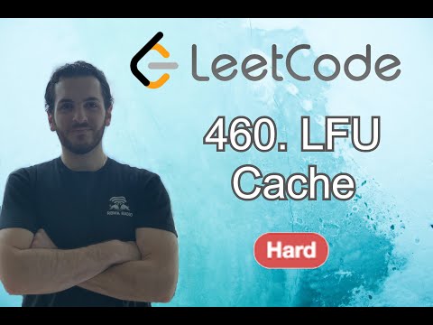 LFU CACHE (Leetcode) - Code & Whiteboard