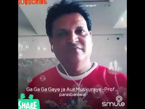 ga ga ga gaye ja - professor pyarelal