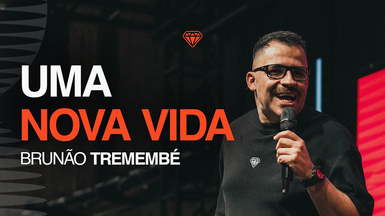Uma Nova Vida | Brunão Tremembé