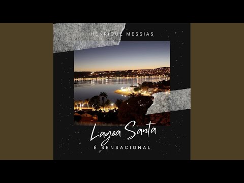 Lagoa Santa É Sensacional