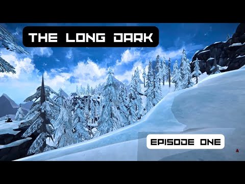 The Long Dark - Wintermute Story - No Commentary - Episode 1