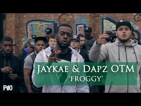 P110 - Jaykae & Dapz On The Map - Froggy [Music Video]