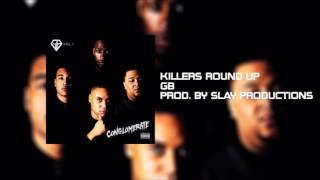 GB - Killers Round Up Prod. By Slay Productions