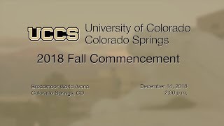 UCCS Fall 2018 Commencement