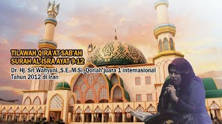 Download lagu TiLawah Qiraat Sab'ah Surah AL Isra ll Qoriah Juara 1 InternasionaL Iran mp3